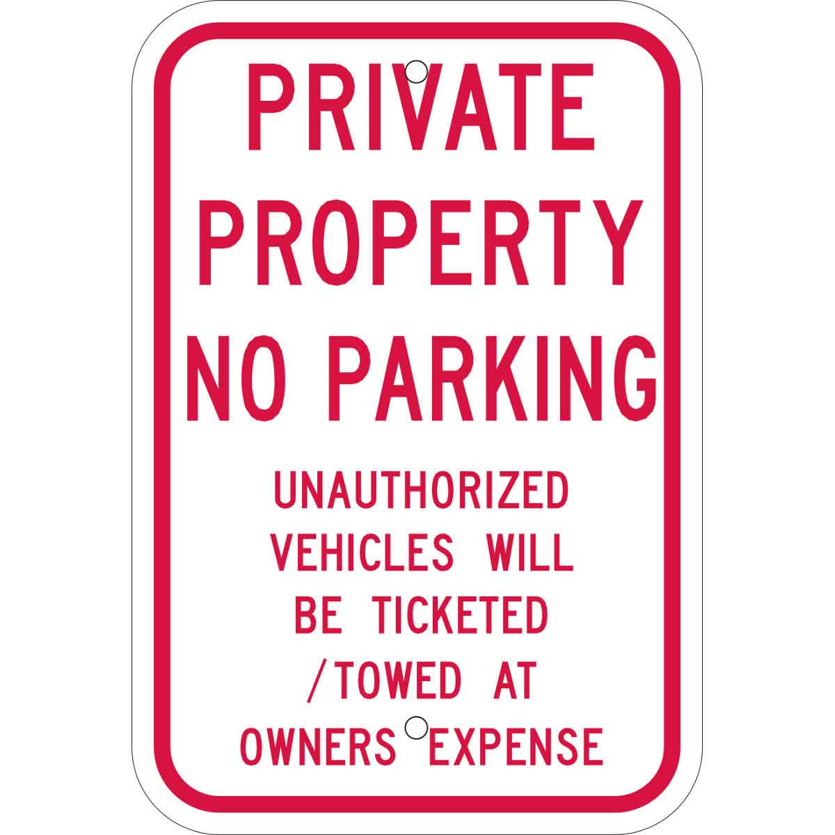 Brady Part: 80077 | PRIVATE PROPERTY NO PARKING Unauthorized Vehicle ...