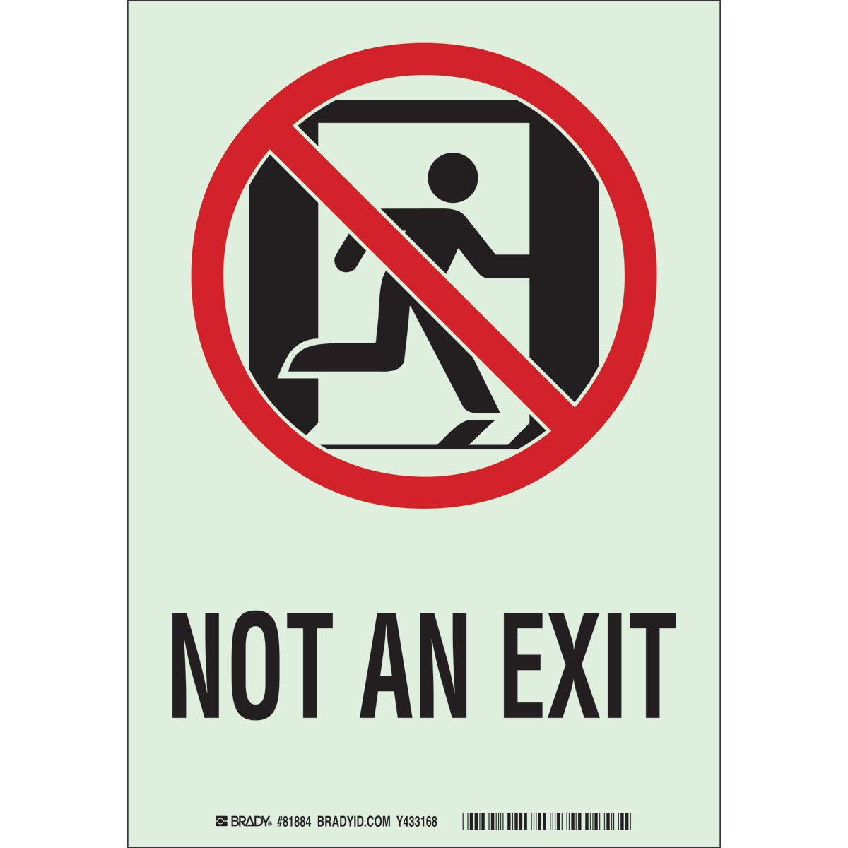 81883 NYC B523 10X7 NOT AN EXIT 10/PK UL1994