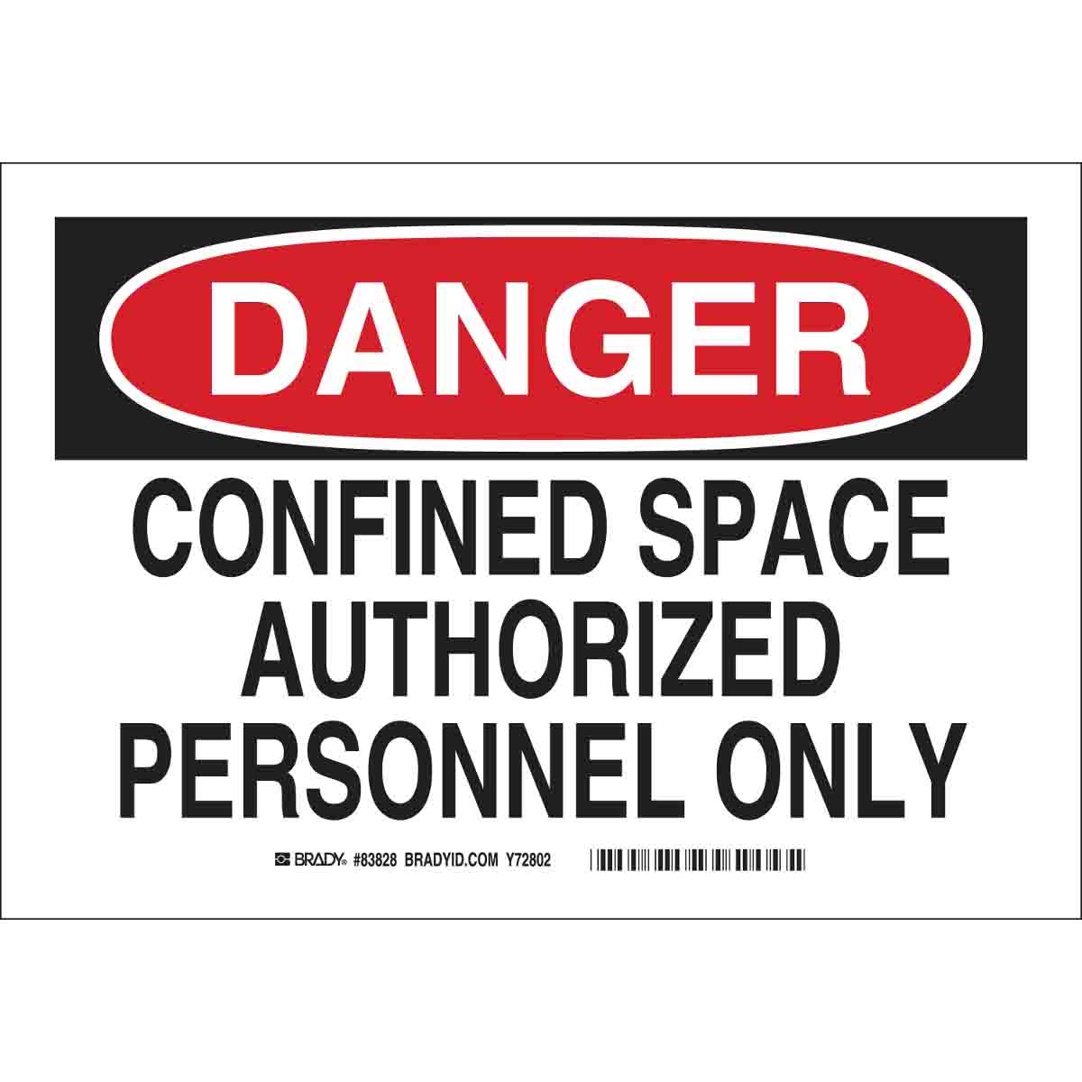 83828 B302 7X10 DANGER-CONFINED SPACE AUTHORZD