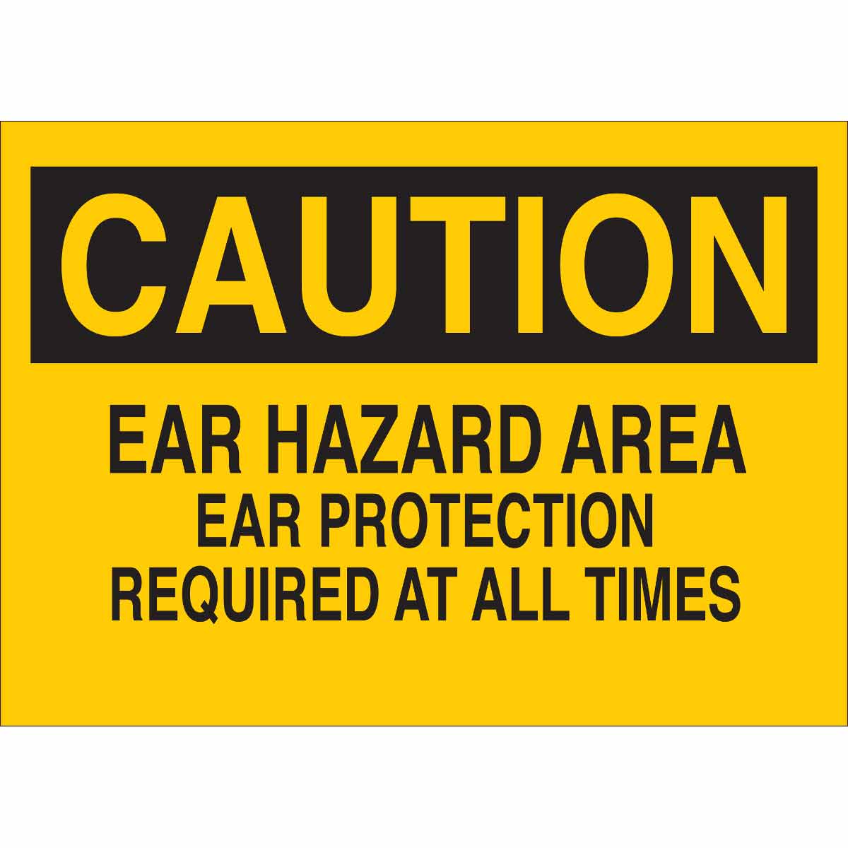 84775 B302-10X14-YK-O-CAU-EAR HAZARD AREA EAR