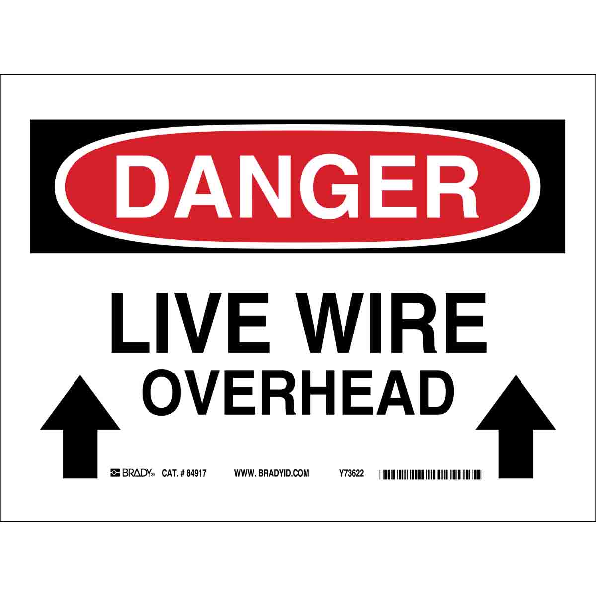 25557 B401 10X14 RED/BLK/WHT DANGER LIVE WIRE