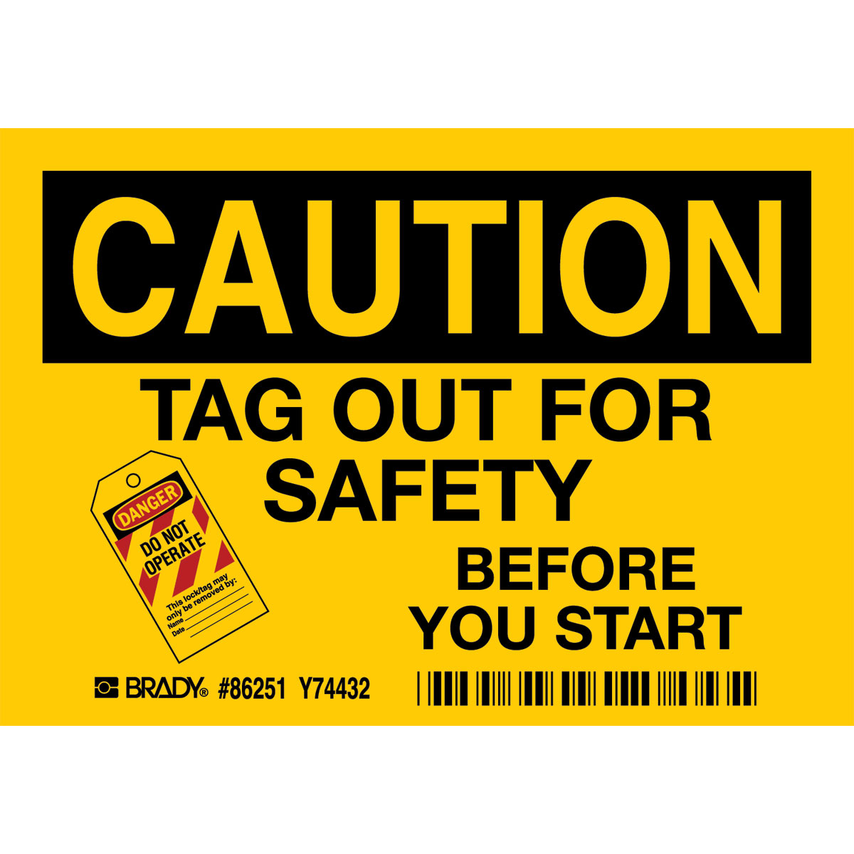 86251 B302-3.5X5-YY-O-5/PK-CAUT.TAG OUT