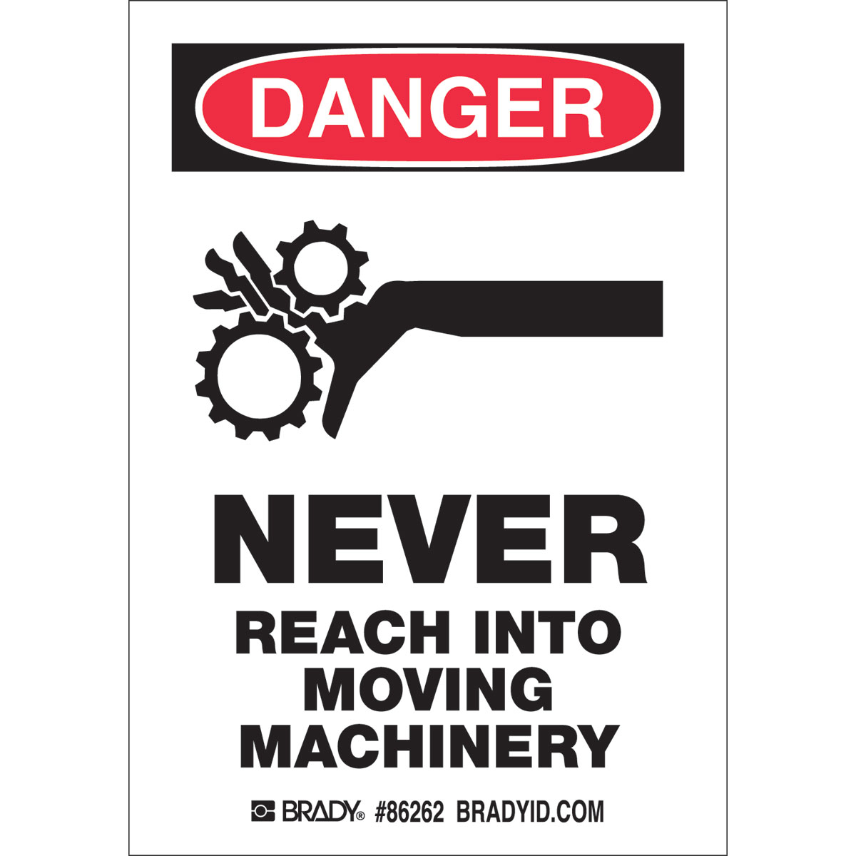 86262 B302-5X3.5-WG-O-5/PK-DANGER NEVER REAC