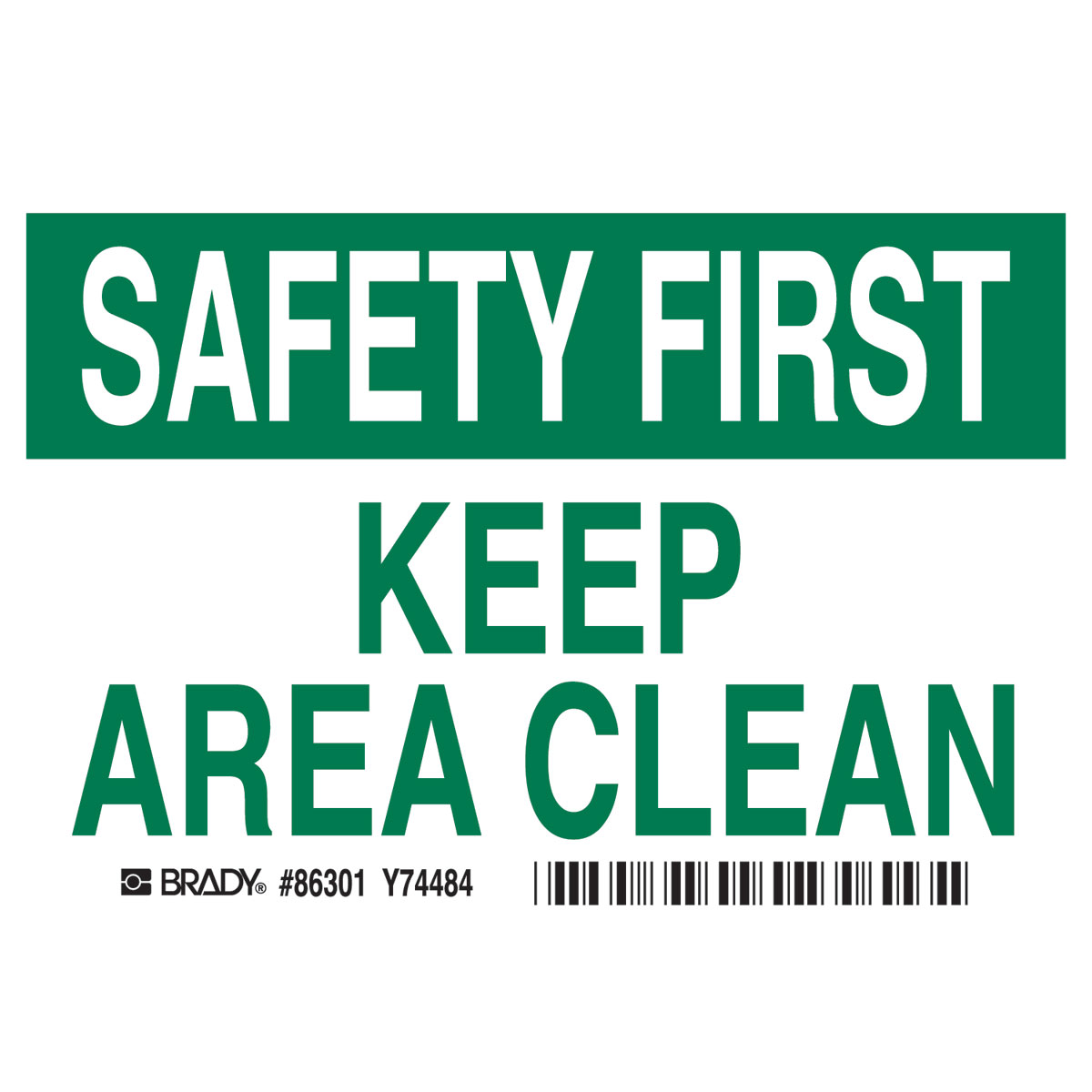86301 B302-3.5X5-WG-O-5/PK-SAF-KEEP AREA CLEA