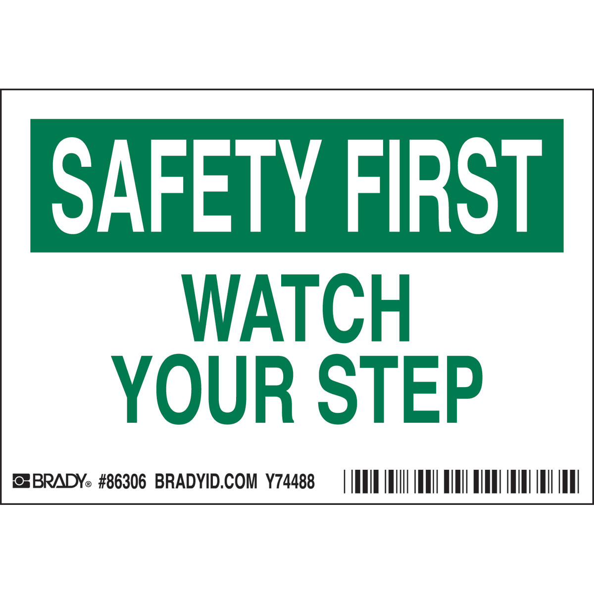 86306 B302-3.5X5-WG-O-5/PK-SAF-WATCH YOUR STE