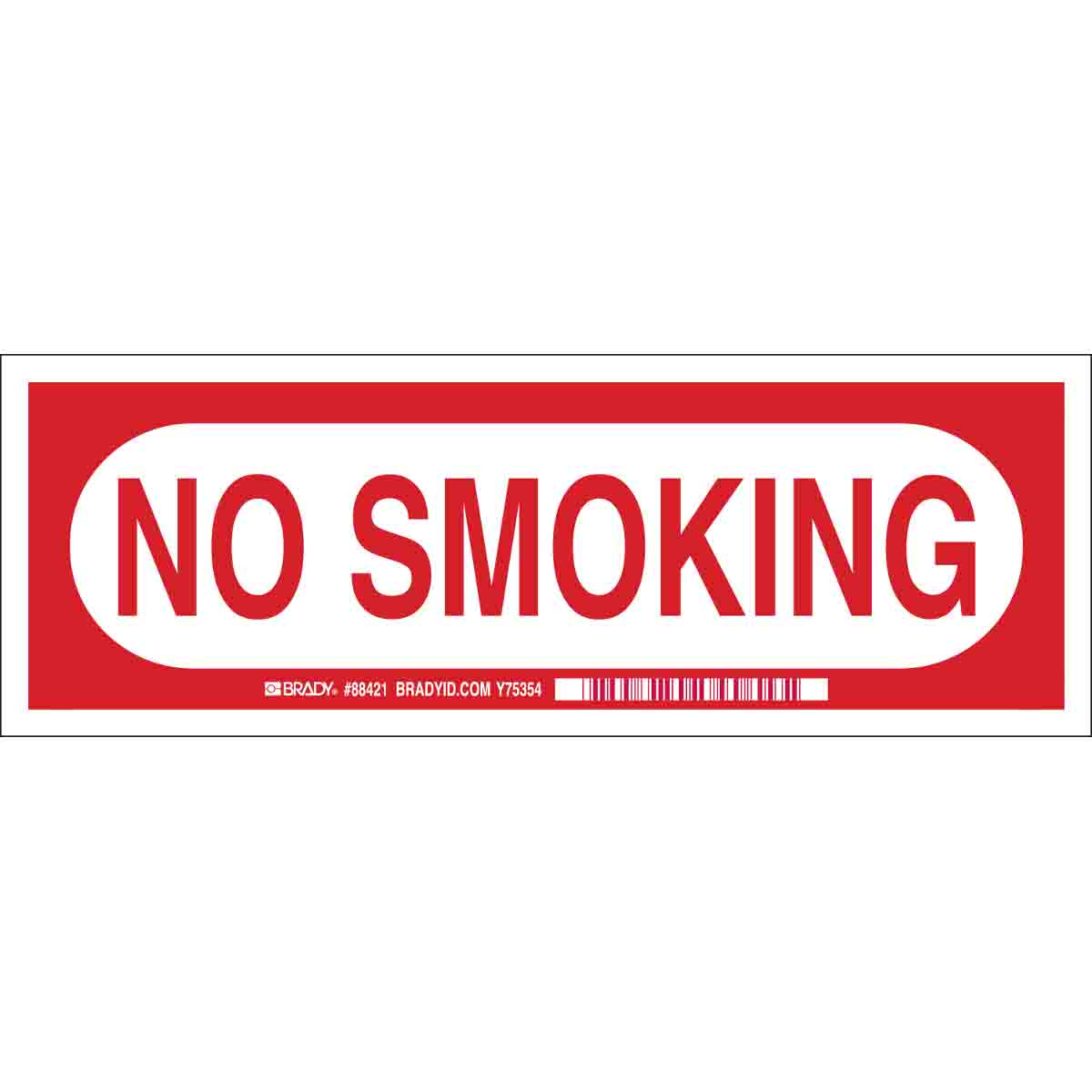 88421 B302 3.5X10 RED/WHT NO SMOKING SIGN