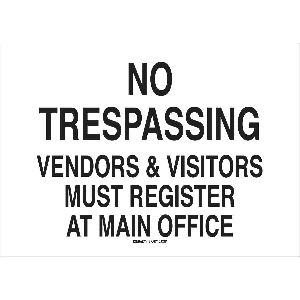 90499 B120,14X20, BLK/WHT, NO TRESPASSING-VEND