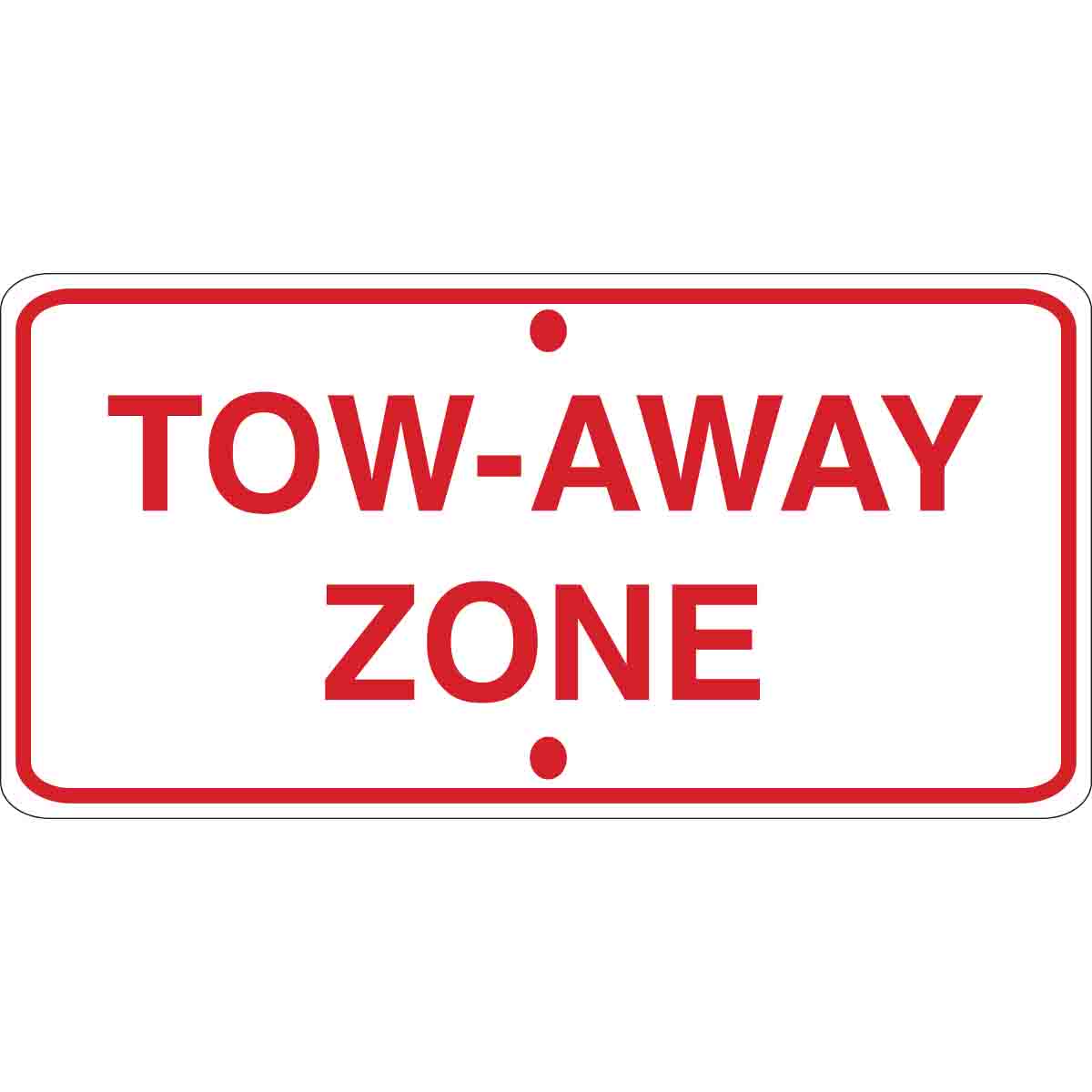 94106 B120,6X12,RED/WHT,TOW-AWAY ZONE