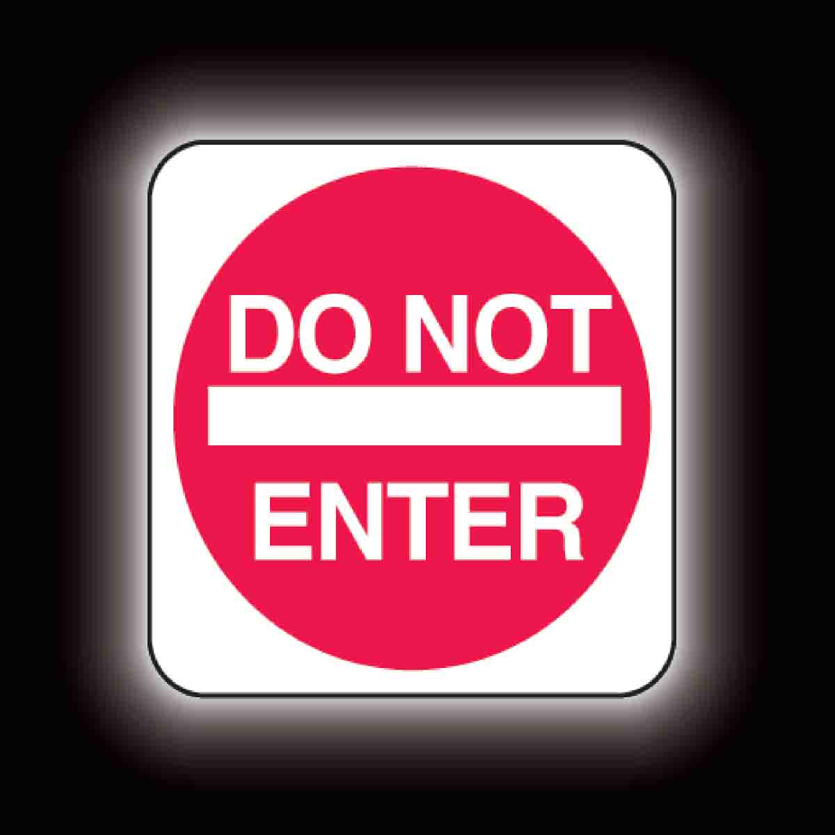 Brady High Intensity Traffic Signs 30 Do Not Enter Do Not Enter Bradyid Com