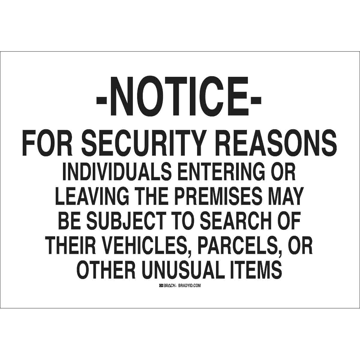 95462 B120,14X20,BLK/WHT,NOTICE FOR SECURITY R