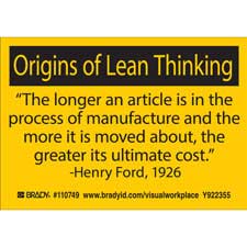 ORIGINS OF LEAN THINKING THE LONGER AN ARTICLE IS IN THE PROCESS OF MANUFACTURE AND THE… Labels