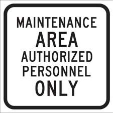 Maintenance Area Authorized Personnel Only Sign - Brady Part: 115503 ...