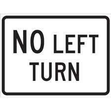 No Left Turn Sign - Brady Part: 115509 | Brady | BradyCanada.ca