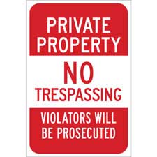 Private Property No Trespassing Violators Will Be Prosecuted Sign ...