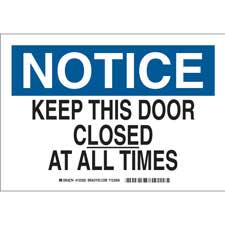 Brady Part 123565 Notice Keep This Door Closed At All Times