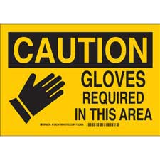 CAUTION Gloves Required In This Area Sign | Brady | BradyID.com