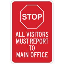 STOP All Visitors Must Report To Main Office Sign | Brady | BradyID.com