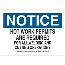 NOTICE Hot Work Permits Are Required For All Welding And Cutting ...