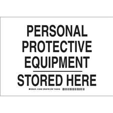 Personal Protective Equipment Stored Here Sign | Brady | BradyCanada.ca