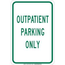 Outpatient Parking Only Sign | Brady | BradyID.com