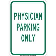 Physician Parking Only Sign | Brady | BradyID.com