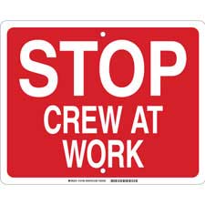 Stop Crew At Work Sign - Brady Part: 134188 | Brady | BradyID.com