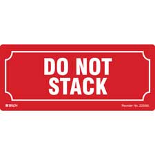 Do Not Stack Labels - Brady Part: 22556LLS | Brady | BradyIndia.co.in