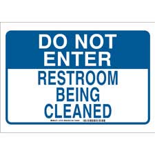 DO NOT ENTER Restroom Being Cleaned Sign - Brady Part: 47579 | Brady ...