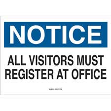 NOTICE All Visitors Must Register at Office OSHA Safety SIGN 10" x 14" 