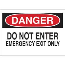 DANGER Do Not Enter Emergency Exit Only Sign | Brady | BradyCanada.ca