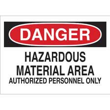 DANGER Hazardous Material Area Authorized Personnel Only Sign | Brady ...