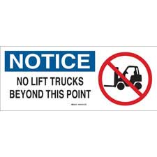 NOTICE No Lift Trucks Beyond This Point Sign - Brady Part: 70448 ...
