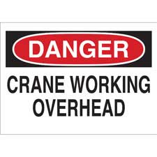 DANGER Crane Working Overhead Sign | Brady | BradyID.com