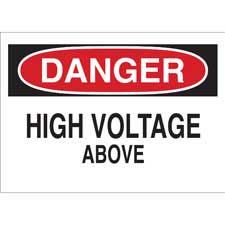 DANGER High Voltage Above Sign | Brady | BradyCanada.ca