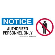 NOTICE Authorized Personnel Only Sign - Brady Part: 95284 | Brady ...