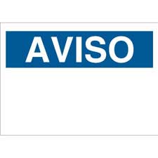AVISO Sign | Brady | BradyID.com