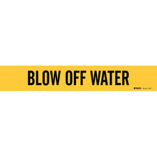 BLOW OFF WATER Pipe Marker | Brady | BradyCanada.ca