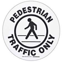 PEDESTRIAN TRAFFIC ONLY ToughStripe Floor Sign sku:104509