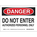 DANGER Do Not Enter Authorized Personnel Only Sign sku:116108