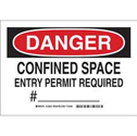 DANGER Confined Space Entry Permit Required #___ Sign sku:123642
