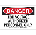DANGER High Voltage Authorized Personnel Only Sign