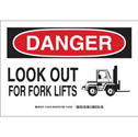 DANGER Look Out For Fork Lifts Sign sku:123743