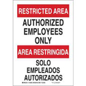 Bilingual RESTRICTED AREA Authorized Employees Only Sign