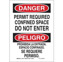 Bilingual DANGER Permit Required Confined Space Do Not Enter Sign sku:124145