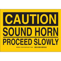 CAUTION Sound Horn Proceed Slowly Sign sku:124193