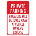 PRIVATE PARKING Violators Will Be Towed Away At Vehicle Owner'S Expense Sign
