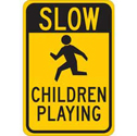SLOW Children Playing Sign