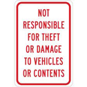 Not Responsible For Theft Or Damage To Vehicles Or Contents Sign sku:124503