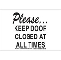 Please Keep Door Closed At All Times Sign sku:124864