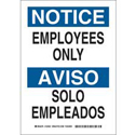 Bilingual NOTICE Employees Only Sign sku:125019